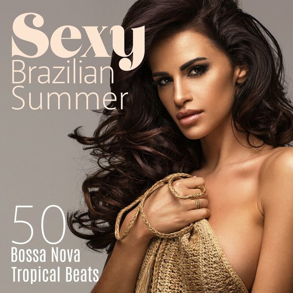 Bossa Nova Lounge Club – Sexy Brazilian Summer (2023) MP3