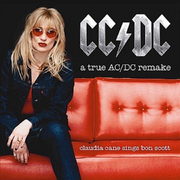 Claudia CaneCC-DC - Claudia Cane Sings Bon Scott A True ACDC Remake (2011)