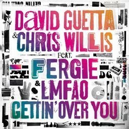 David Guetta & Chris Willis feat. Fergie & LMFAO - Gettin' Over You